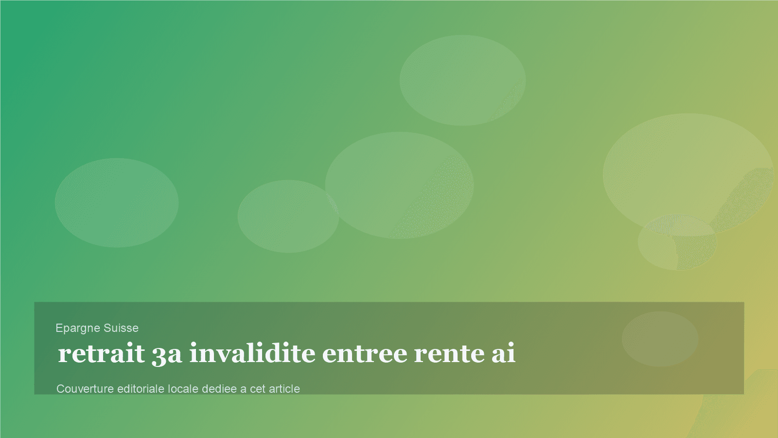 Invalidité et pilier 3a: ce que change l'entrée en rente AI